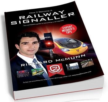 HOW TO BECOME A RAILWAY SIGNALLER – 200 page guide