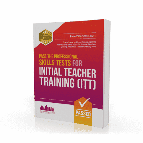 How To Pass the Professional Skills Tests for Initial Teacher Training (ITT) Workbook