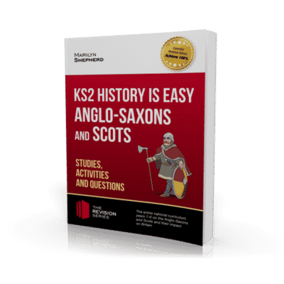 KS2 History is Easy - Anglo Saxons and Scots Workbook