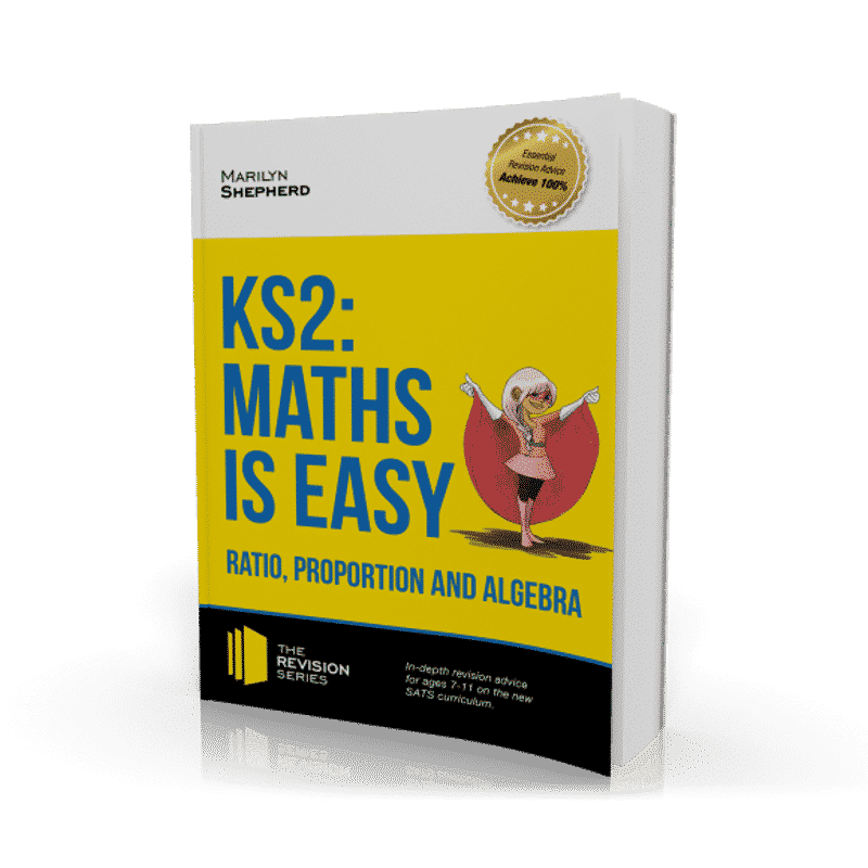 KS2 Maths is Easy Ratio, Proportion and Algebra Workbook