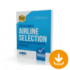 Ultimate Airline Selection And Interview Preparation Guide Download