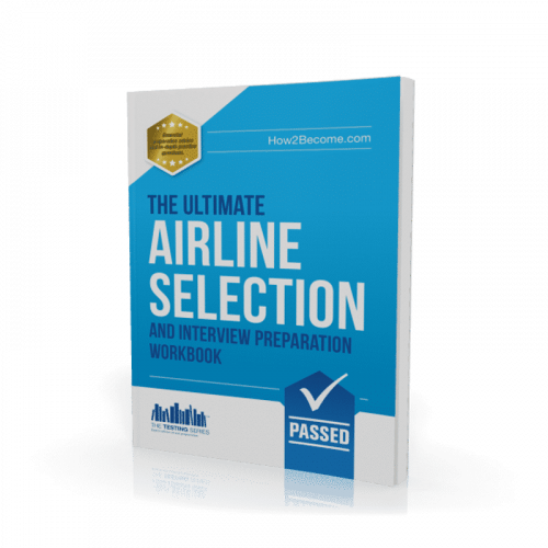 Ultimate Airline Selection And Interview Preparation Guide