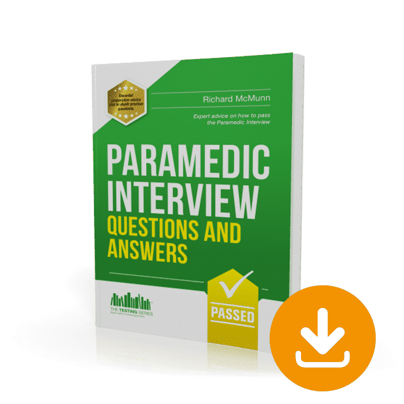 Paramedic Interview Questions and Answers Workbook Download Expert Advice on how to pass the interview