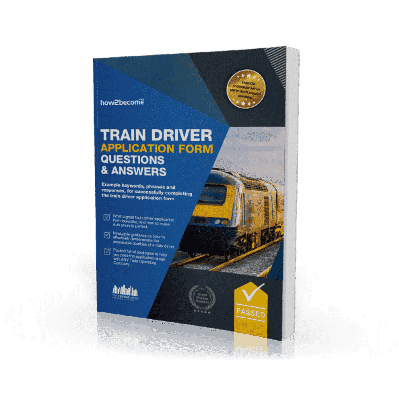 Trainee Train Driver Application Form Questions and Answers Workbook