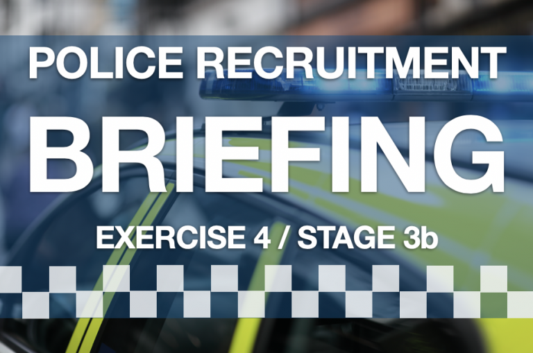 Police Online Assessment Process Briefing Exercise 4/Stage 3b Passed