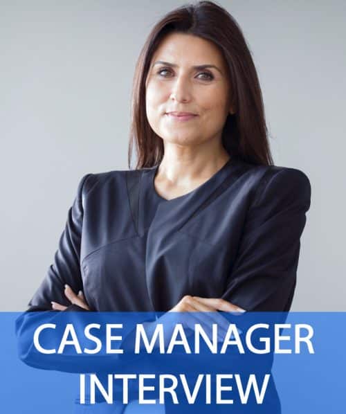 Case Manager Interview Questions and Answers