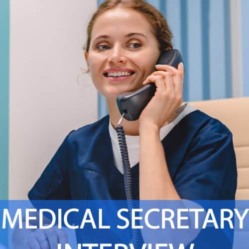 Medical Secretary Interview Questions and Answers