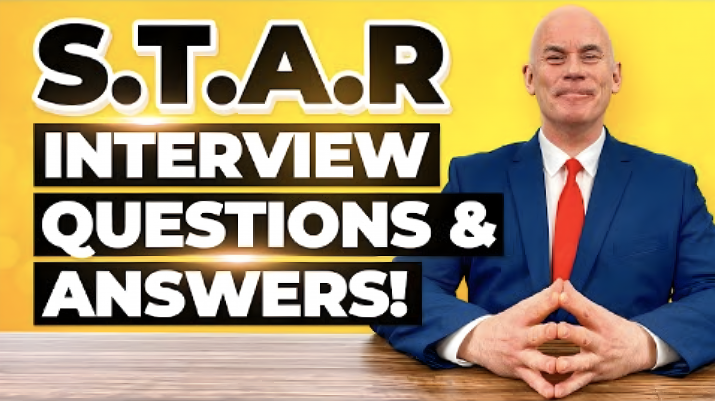 STAR Interview Questions & Answers! (The STAR Method For Answering Behavioural Interview Questions!)