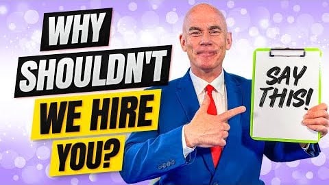 Why Shouldn't We Hire You? Interview Question and Answer
