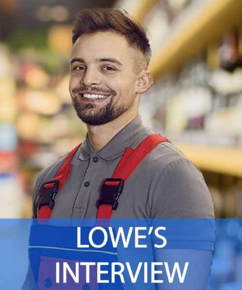 Lowe's Interview Questions and Answers