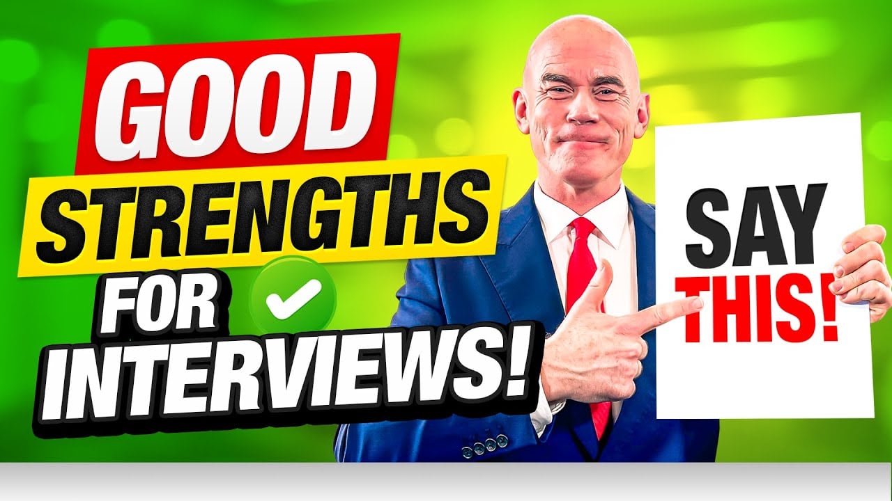 good strengths for interviews