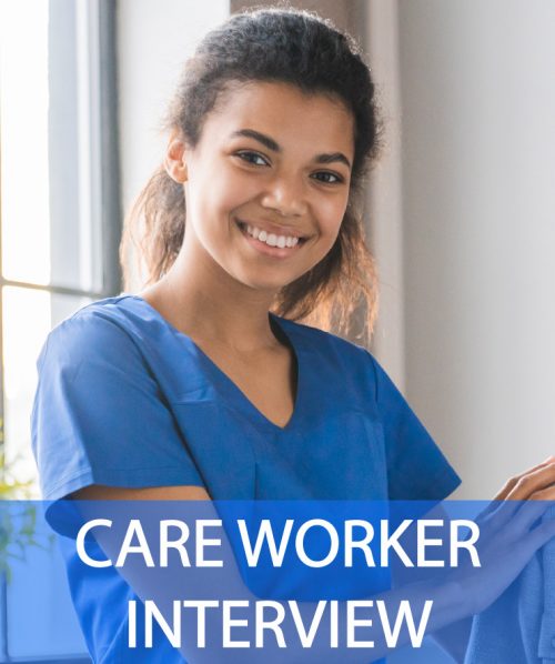 Care Worker Interview Questions and Answers