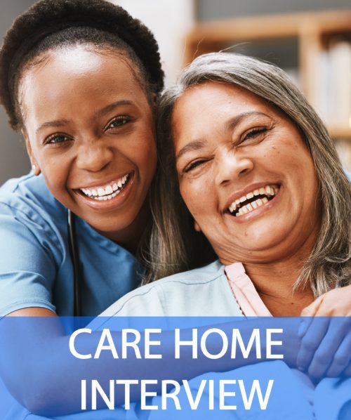 Care Home Interview Questions and Answers