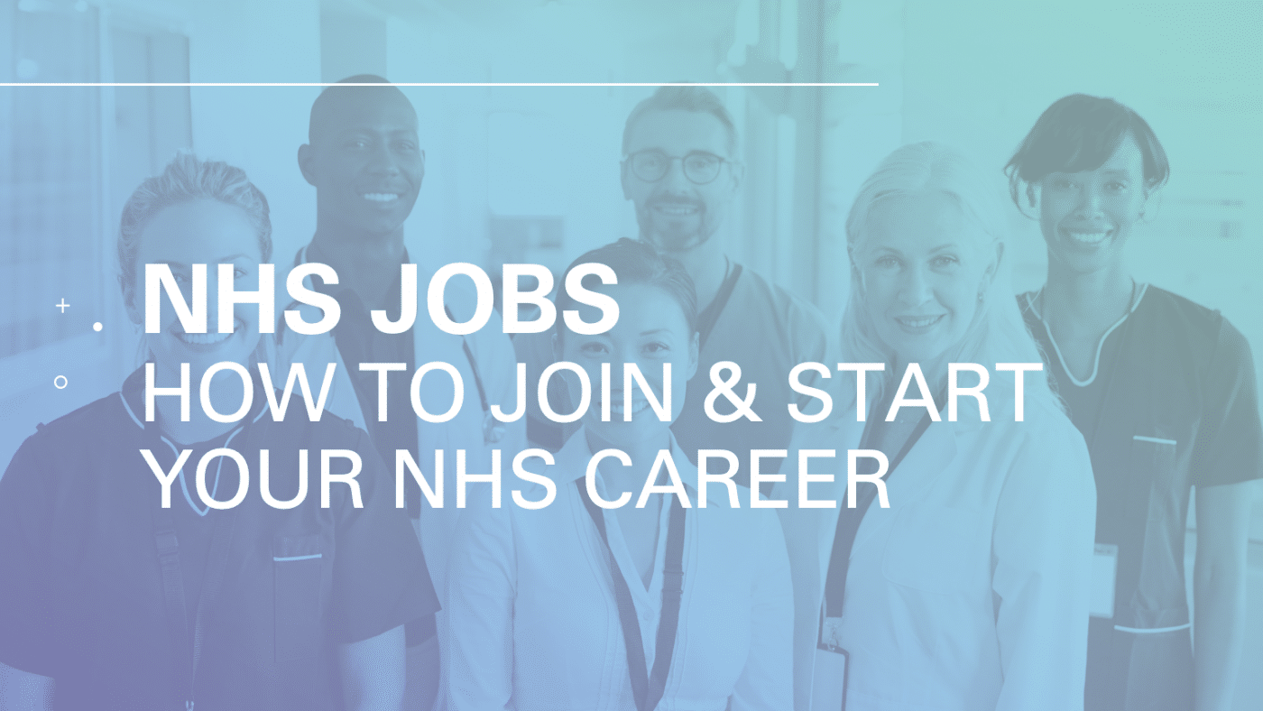 NHS JOBS (How to Join & Start Your NHS Career)