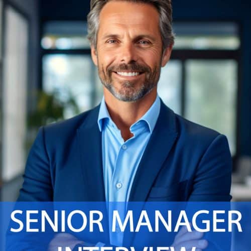 Senior Manager Interview Questions and Answers