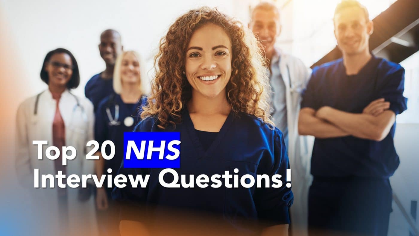 Top 20 NHS Interview Questions
