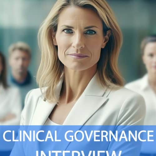 Clinical Governance Interview Questions and Answers