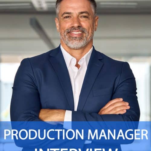 Production Manager Interview Questions and Answers