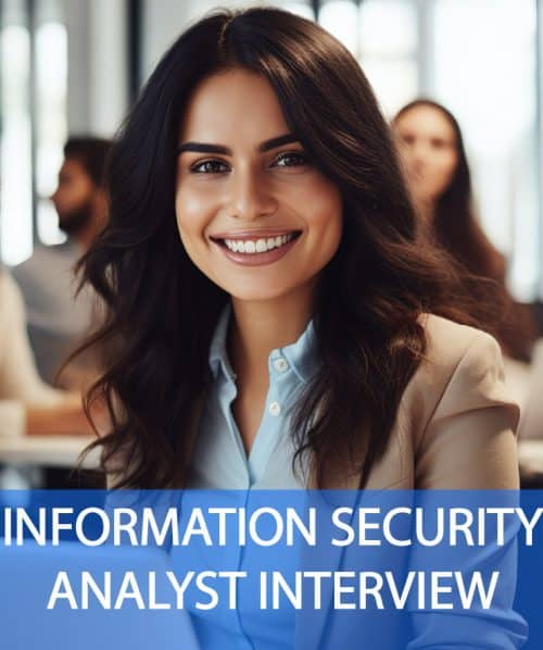 INFORMATION SECURITY ANALYST Interview Questions and Answers