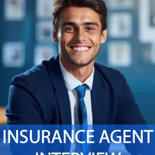 Insurance Agent Interview Questions and Answers