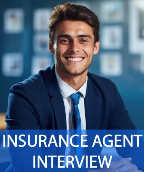 Insurance Agent Interview Questions and Answers