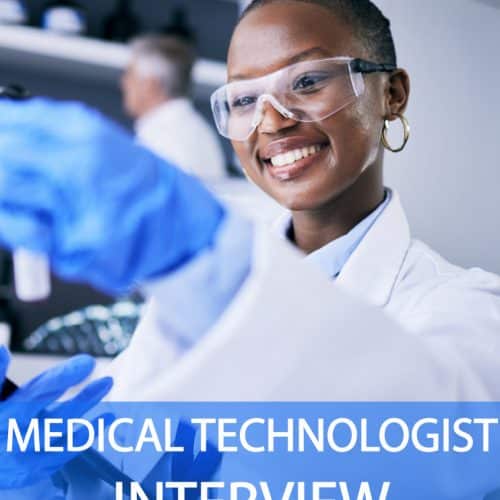 MEDICAL TECHNOLOGIST Interview Questions and Answers