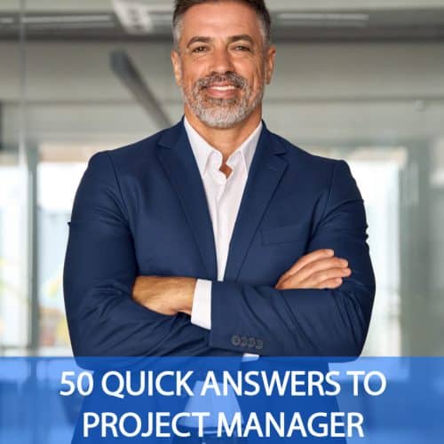Quick Answers to Project Manager Interview Questions and Answers