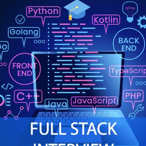 Full Stack Developer Interview Questions and Answers