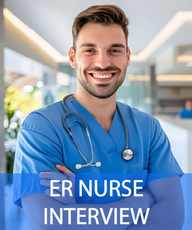 ER Nurse Interview Questions and Answers