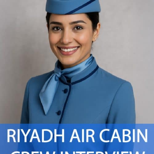 RIYADH AIR CABIN CREW Interview Questions and Answers