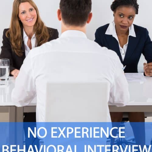 How to Answer Behavioral Interview Questions with No Experience Guide