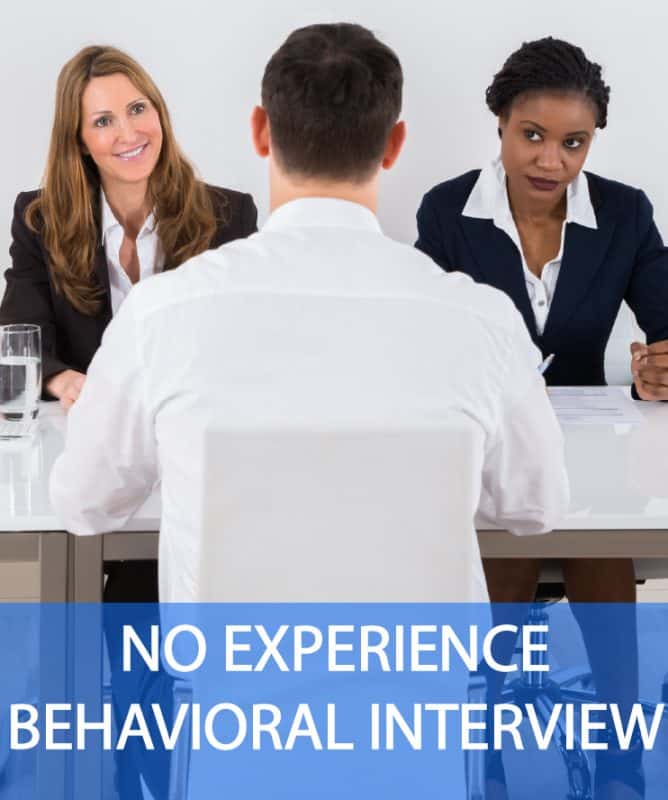 How to Answer Behavioral Interview Questions with No Experience Guide