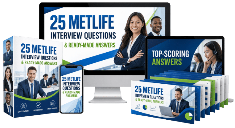 Metlife Interview Questions and Answers Guide